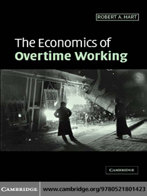 Title details for The Economics of Overtime Working by Robert A. Hart - Available
